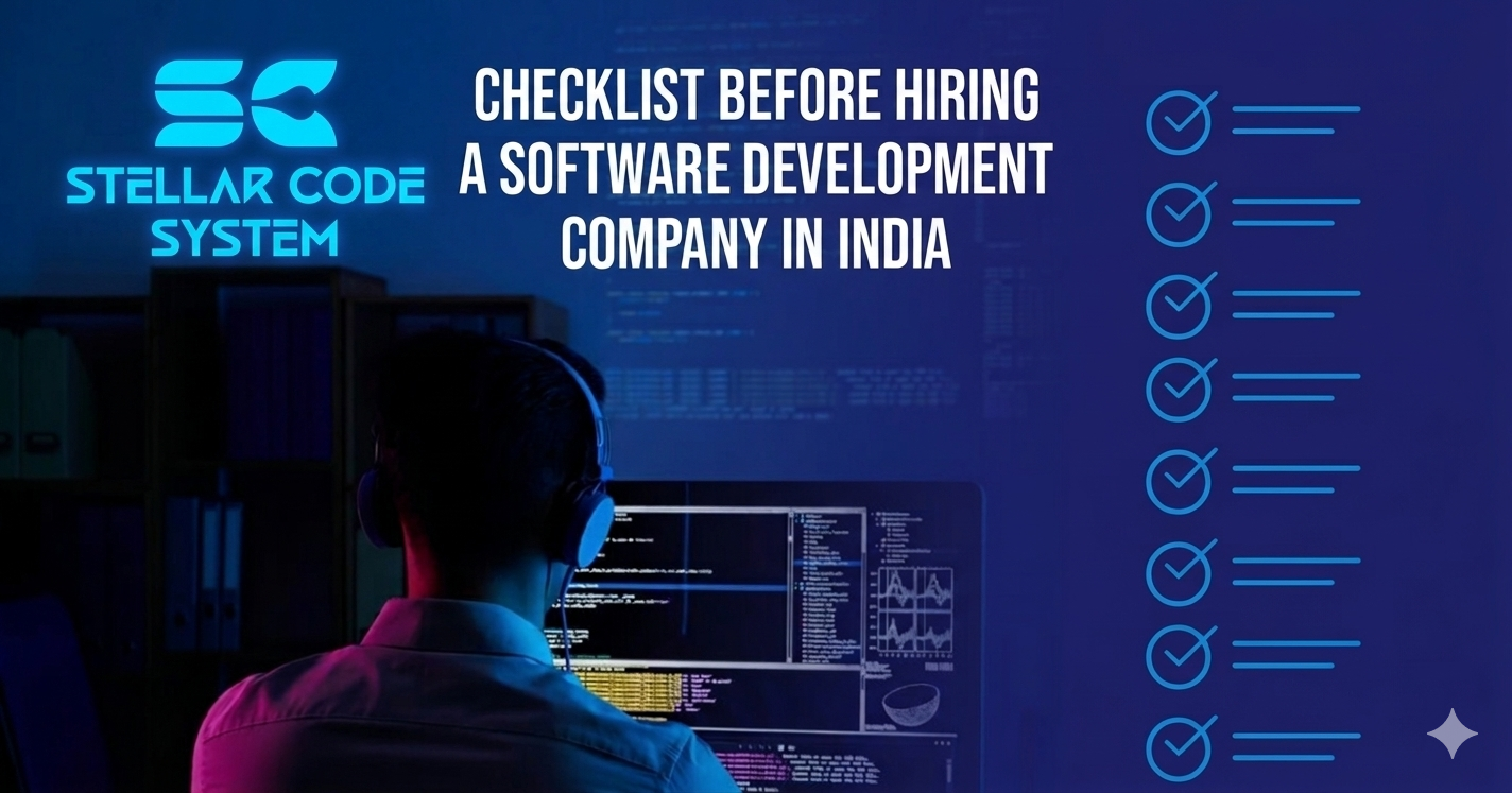 Checklist Before Hiring A Software Development Company In India