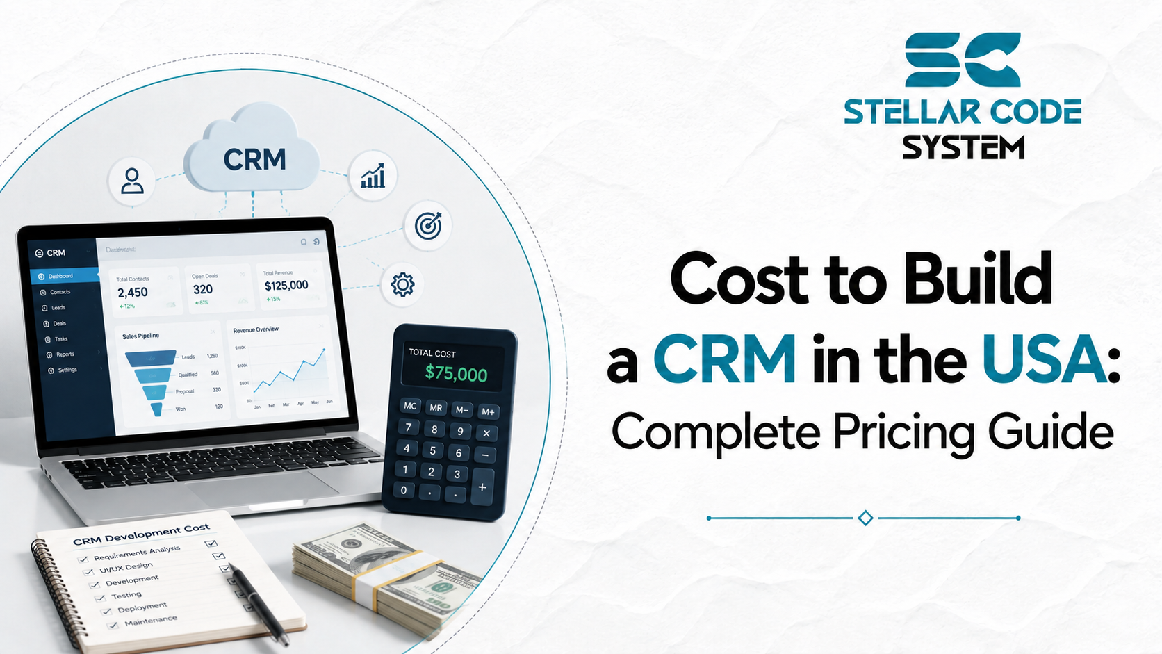 Cost to Build a CRM in the USA: Complete Pricing Guide