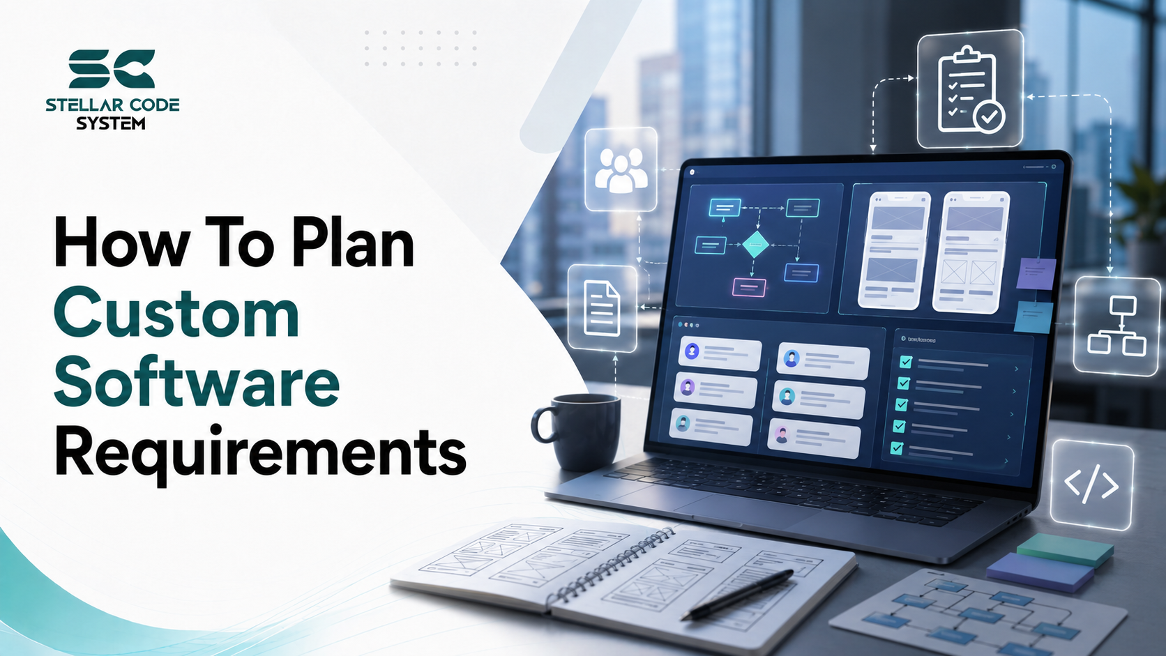 How To Plan Custom Software Requirements